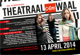 Dans- en theaterfestival Theatraal AM Waal op 13 april