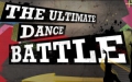 The Ultimate Dance Battle
